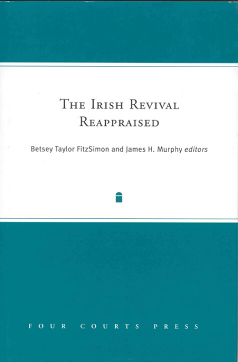 The Irish Revival reappraised