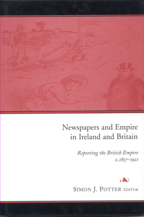 Newspapers and empire in Ireland and Britain