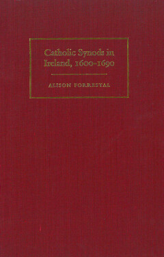 The Catholic Synods in Ireland, 1600–1690