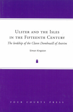 Ulster and the Isles in the fifteenth century